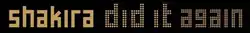 Description de l'image Shakira diditagain logo.png.