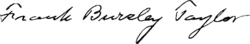 signature de Frank Bursley Taylor