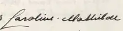 Signature de Caroline-Mathilde de Danemark