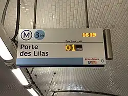 Ligne 3 bis, 16 h 19Direction Porte des Lilas :- Prochain train dans01 minute. Variante des lignes 3 bis et 7 bis.