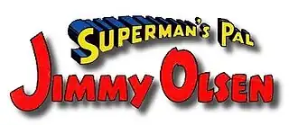 Superman's Pal Jimmy Olsen