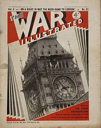 Couverture du № 91 de The War Illustrated, montrant les dégâts sur Big Ben à la suite d'un bombardement le 10 mai 1941.