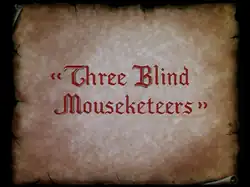 Description de l'image Three Blind Mouseketeers.png.