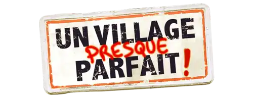Description de l'image Un village presque parfait.png.