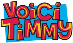 Description de l'image Voici Timmy.png.