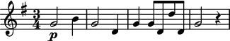 
\header {
  tagline = ##f
}

\score {
  \new Staff \with {

  }
<<
  \relative c'' {
    \key g \major
    \time 3/4
    \override TupletBracket #'bracket-visibility = ##f 
    \autoBeamOff

     %%%%%%%%%%%%%%%%%%%%%%%%%% K 50/46b
     g2\p b4 g2 d4 g g8[ d d' d,] g2 r4

  }
>>
  \layout {
    \context {
      \remove "Metronome_mark_engraver"
    }
  }
  \midi {}
}
