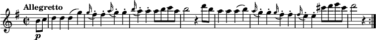 
\relative c'' {
   \version "2.18.2"
   \key g \major
   \time 2/2   
   \tempo "Allegretto"
    \tempo 4 = 180
\partial4 b8 \p c
 d4 d d (g)
 \grace g16 (fis4-.) fis-.  \grace a16 (g4-.) g-.
  \grace b16 (a4-.) a-. a8 b c a
b2 r4 d8 b
a4 a a (b)
 \grace a16 (g4-.) g-.  \grace g16 (fis4-.) fis-.
 \grace fis16 (e4-.) e-. cis'8 d e cis
d2 r4 \bar ":|."
}

