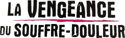 Image illustrative de l'article La Vengeance du souffre-douleur