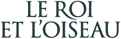 Écriture bleu sarcelle sur fond blanc du titre du film, en grandes et droites lettres majuscules. Un retrait à la ligne est marqué entre « Le Roi » et « l'Oiseau ».