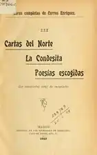 Volume III :Cartas del Norte,La Condesita,Poesías escogidas